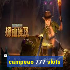 campeao 777 slots